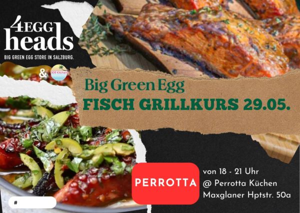 Big Green Egg Grillkurs @ PERROTTA by Sandra Perrotta